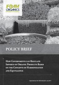How Governments can Regulate Imports of Organic Products Based on the Concepts of Harmonization and Equivalence