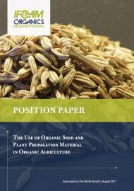 The Use of Organic Seed and Plant Propagation Material in Organic Agriculture