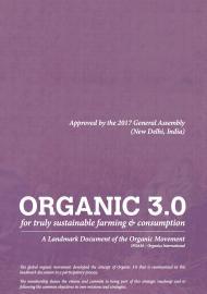 Organic 3.0: For Truly Sustainable Farming & Consumption
